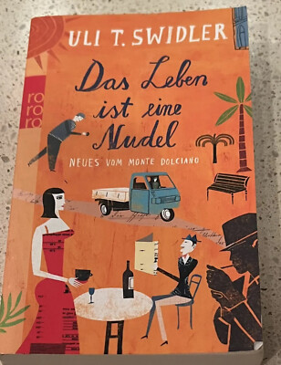 German Language Das Leben ist eine Nudel By Uli T Swidler  Book Like New
