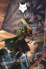 Joe Dever Einsamer Wolf 02  - Feuer über den Wassern