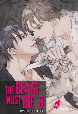The Beast Must Die  Band 8  (Deutsche Ausgabe) Hayabusa Manga