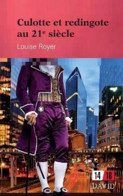 Louise Royer Culotte et redingote au 21e siècle (Paperback) 14/18 (UK IMPORT)