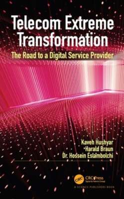 Telecom Extreme Transformation: The Road to a Digital Service Provider: Used