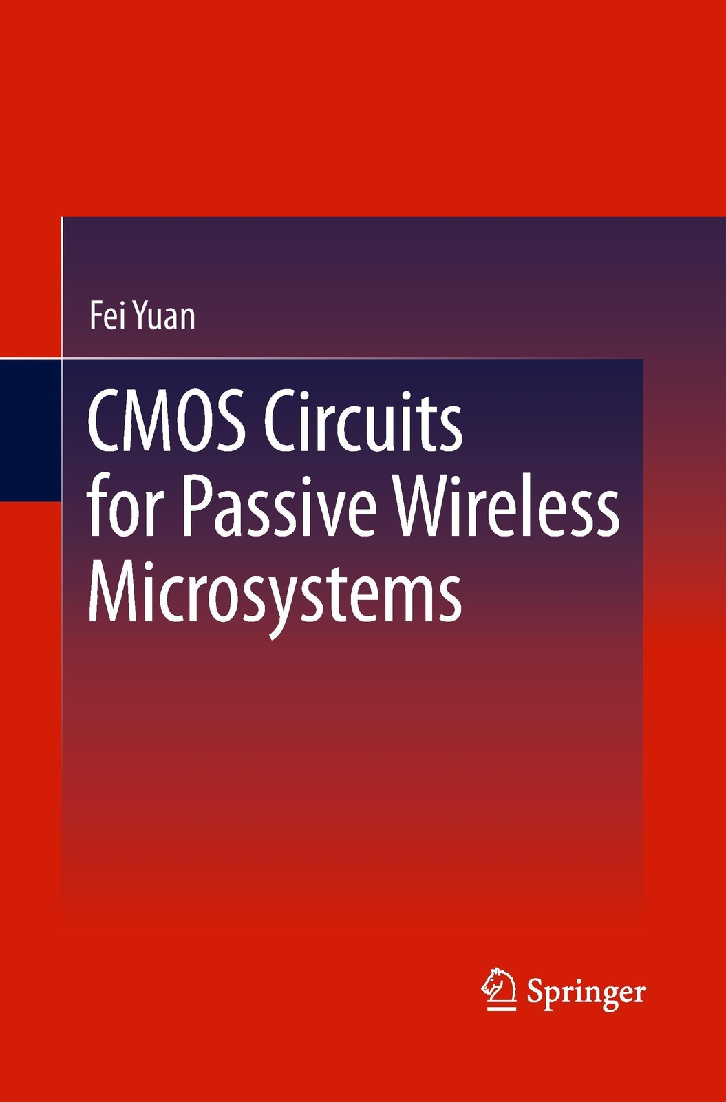Thumbnail - Fei Yuan | Cmos Circuits For Passive Wireless Microsystems |