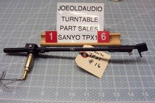Sanyo TPX1 Turntable Tonearm. Tested. Parting Out Entire TPX1