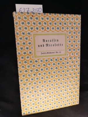 Aucassin et Nicolette. Insel-Bücherei Nr. 31.-35. Tausend. ohne A.: