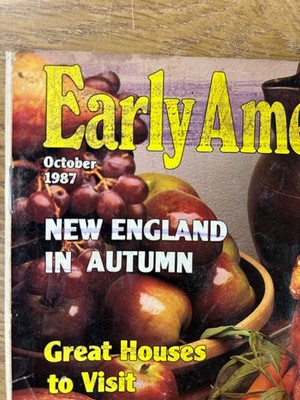 Early American Life Magazine October 1987 New England Autumn Thanksgiving