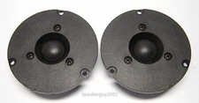 Pair of Peerless 1"  Dome Tweeters / 75140478 / 4 Ohm -- KT