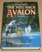 Der Weg nach Avalon. Roman Buch Bechtermünz