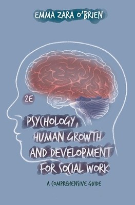 Psychology, Human Growth and Development for Social Work by E... - 9781352009651
