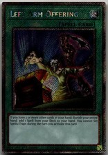 Left Arm Offering (Platinum Secret Rare) Platinum Secret Rare Quarter Century St