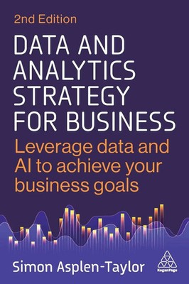 Data and Analytics Strategy for Business Simon Asplen-Taylor Taschenbuch 2025