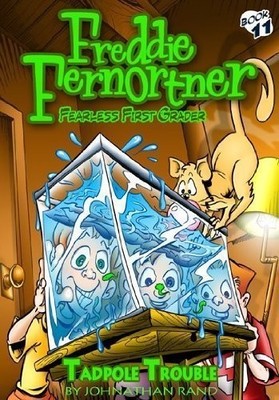 Tadpole Trouble (Freddie Fernortner, Fearless First Grader, Book 11) - paper...