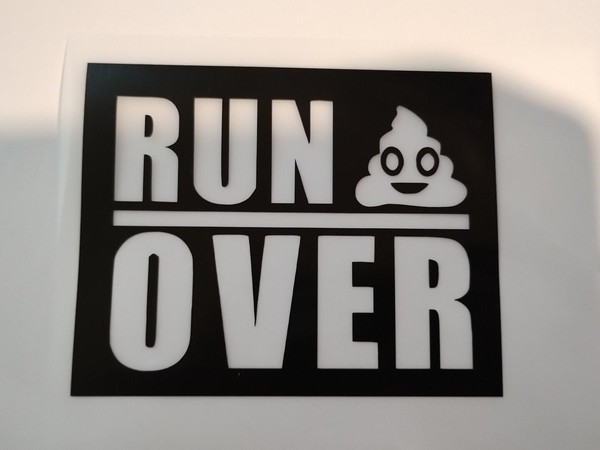 Run Sh*t Over Car Adhesivo Vinilo Calcomanía Divertida Van DUB JDM Ventana