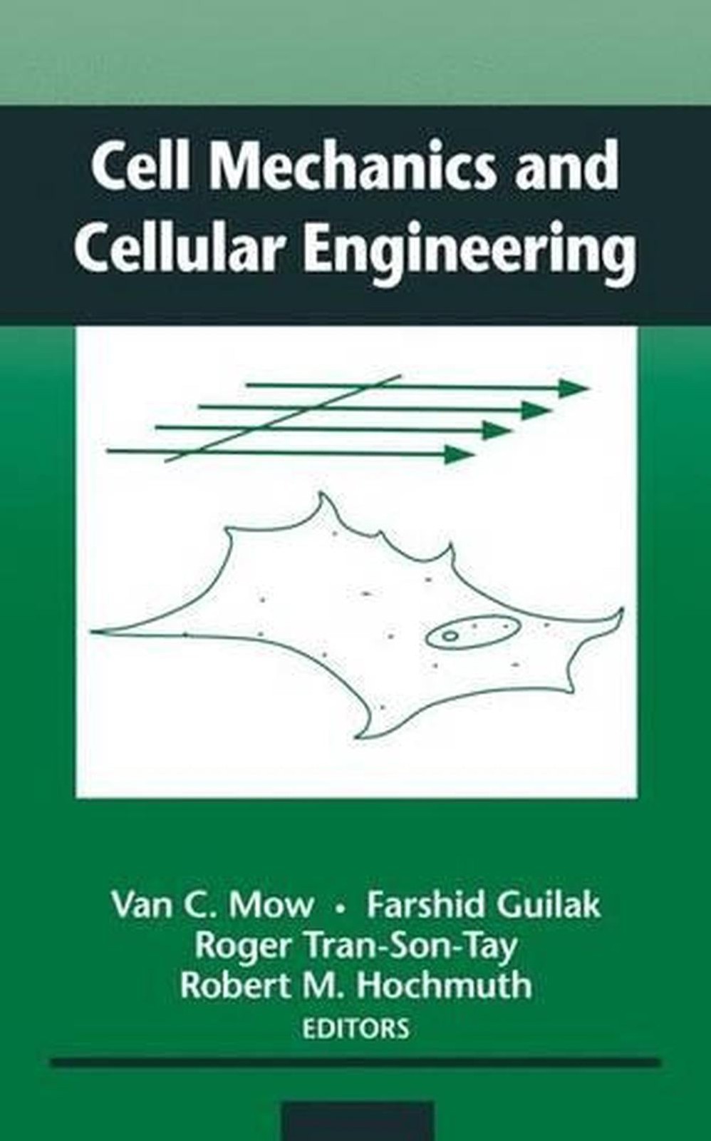 Cell Mechanics and Cellular Engineering by Van C. Mow (English) Paperback Book