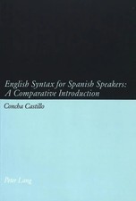 English Syntax for Spanish Speakers: A Compar...