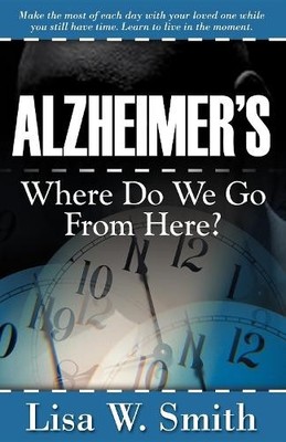 Lisa W Smith Alzheimer's (Taschenbuch)