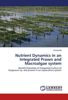 Nutrient Dynamics in an Integrated Prawn and Macroalgae system Huong Mai