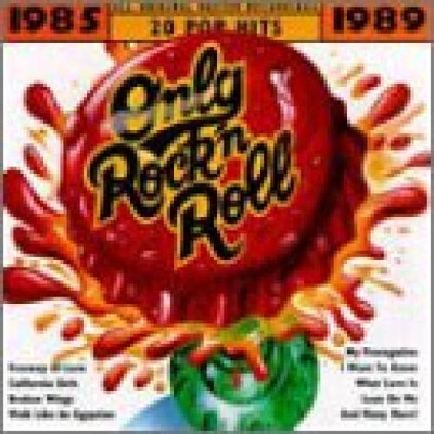 #ad #ad Only Rock N Roll: 1985 1989 Audio CD By Various Artists GOOD $5.61