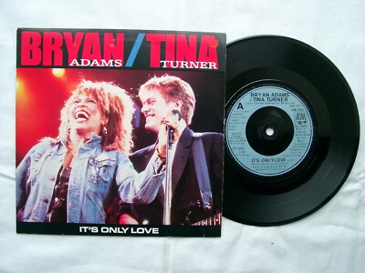 BRYAN ADAMS & TINA TURNER - It's Only Love 7'' - AM 285 - 1984	UK