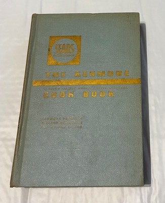 1947 Sears Roebuck Co Kenmore Cookbook Ruth Berolzheimer Culinary Arts Institute