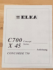 ELKA X45, C700, Concorde 750 istruzioni originali