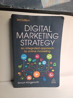 Digital Marketing Strategy 3rd Edition   Simon Kingsnorth   2022 Kogan Page Pape