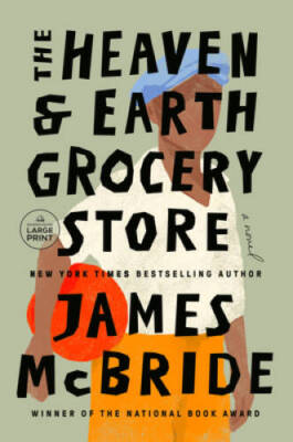 The Heaven  Earth Grocery Store: A Novel (Random House Large Print) - GOOD
