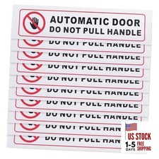 Pack of 10 Automatic Door Sign Stickers Do Not Pull Handle Caution Sign