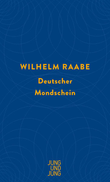 Thumbnail - Deutscher Mondschein | Wilhelm Raabe | 2022 | Deutsch