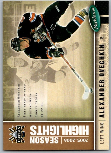 2005 / 2006 Parkhurst Season Highlights Alex Ovechkin w/ Sidney Crosby #600 A