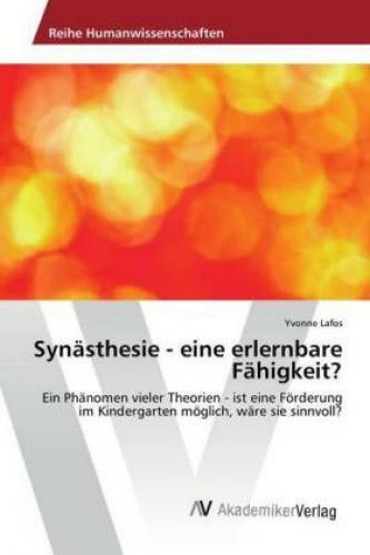 Thumbnail - Synästhesie - Eine Erlernbare Fähigkeit? Ein Phänomen Vieler Theorien