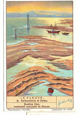 S1353- CHROM LIEBIG - 1937 - '' DER FLUSS '' : 6. MÜNDUNGEN UND DELTAS