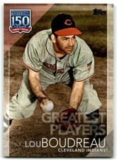 2019 TOPPS UPDATE 150 YEARS OF PROFESSIONAL BASEBALL LOU BOUDREAU CLEVELAND