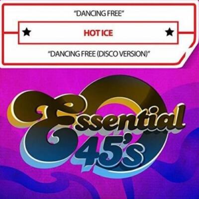 HOT ICE: DANCING FREE (DIGITAL 45) - CD
