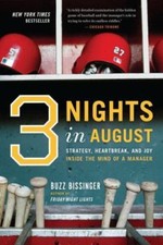 Three Nights In August: Strategy, Hear- 9780618710539, paperback, Buzz Bissinger