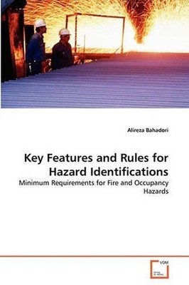 Key Features and Rules for Hazard Identifications: Minimum Requirements for Fire
