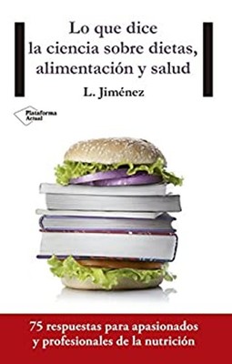 Lo que dice la ciencia sobre dietas, alimentación y salud Paperba