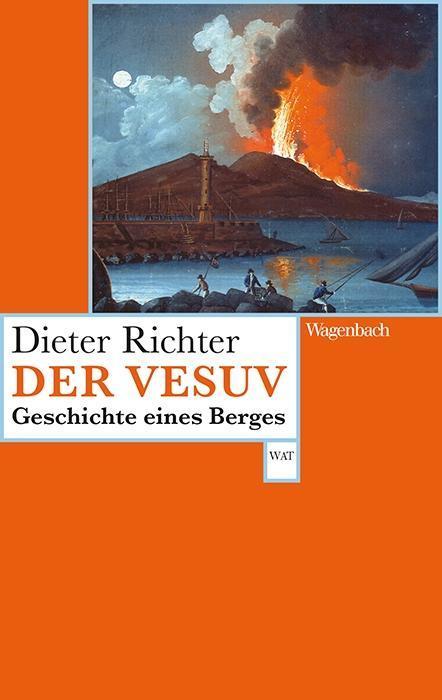 Thumbnail - Dieter Richter / Der Vesuv - Geschichte Eines Berges