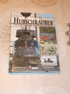 Hubschrauber - Vom Pitcairn Autogiro zum Sikorsky S-97 Raider