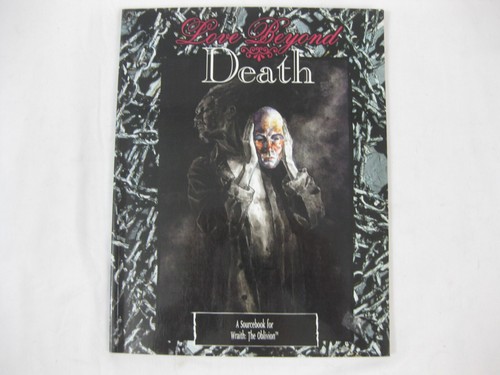 Love Beyond Death RPG Wraith the Oblivion sourcebook White Wolf VG - Imagen 2 de 3