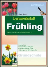 Lernwerkstatt Frühling | Grundschule - Lendersdorfer Lerntrainer | Katja Stach