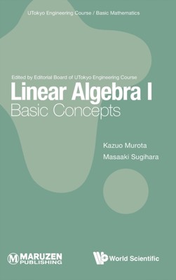Kazuo Murota - Linear Algebra I  Basic Concepts - New hardback or case - X555z