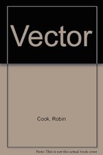 Vector, Cook, Robin, Used; Good Book