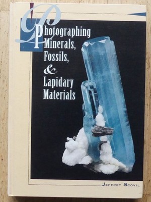 Photographing Minerals. Fossils & Lapidary Materials