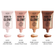 1 NYX Born To Glow Liquid illuminator - LI "Pick Your 1 Color" *Joy's cosmetics*