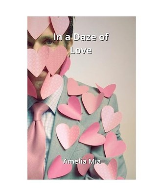 In a Daze of Love, Amelia Mia