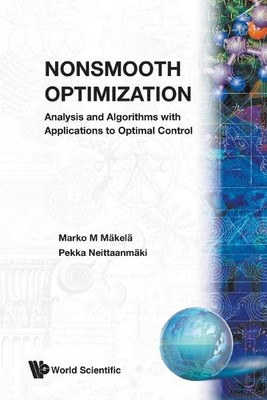 Pekka Neittaanm Nonsmooth Optimization: Analysis And Alg (Paperback) (UK IMPORT)