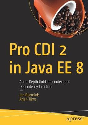 Pro CDI 2 in Java EE 8 - 9781484243626