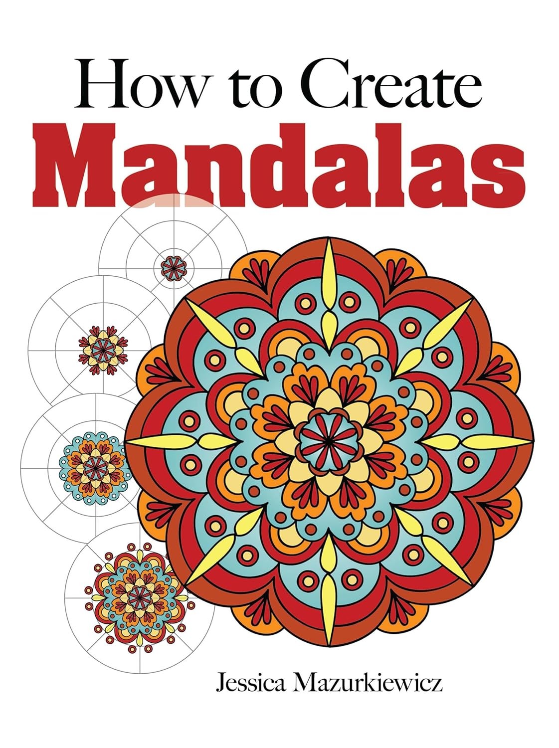 How to Draw Mandalas (Dover Books on Art Instru. Mazurkiewicz** - Image 6