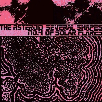 The Asteroid No. 4 Several Shapes of Solar Flares (Vinyl) (UK IMPORT)