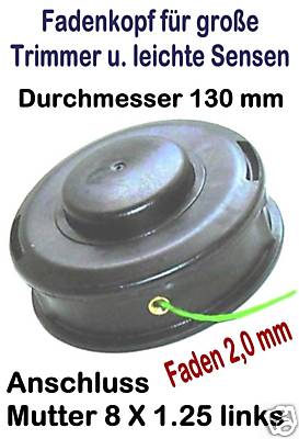 Freischneider Fadenkopf Oleo-Mac TR + Efco 8110 elektr. Trimmer 8x1.25 li. 130mm